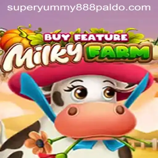 Discovering the Delight of MilkyFarmBuyFeature with SUPER YUMMY 888